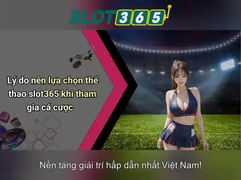 Slot365 – Nền tảng casino trực tuyến hàng đầu